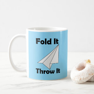 Paper Aeroplane Fold It Throw It  Coffee Mug