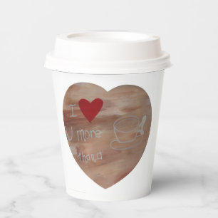 Paper cup coffee heart love funny quote