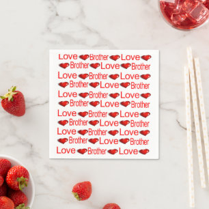 Paper Napkins, Red Hearts Love Brother Napkin