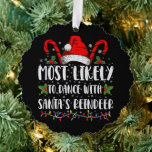 Paper Ornament Card<br><div class="desc">Most Likely To Dance With Santa’s Reindeer Family</div>