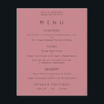 PAPER | Simple Text Dusty Rose Pink Wedding Menu<br><div class="desc">Simple Text Dusty Rose Pink Wedding Menu. A great value PAPER (not card) alternative WITHOUT ENVELOPES at SMALLER size 4.5” x 5.6” and at a budget price. You can also change the font style and colors and the background colors on the front and back if you wish via the Click...</div>