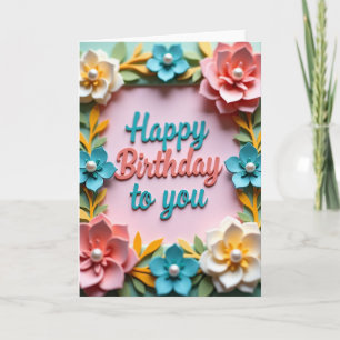 Papercut Floral Birthday Card