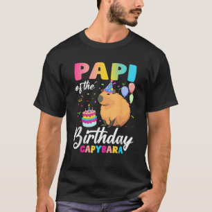 Papi Of The Birthday Capybara Girl Bday Party Fami T-Shirt