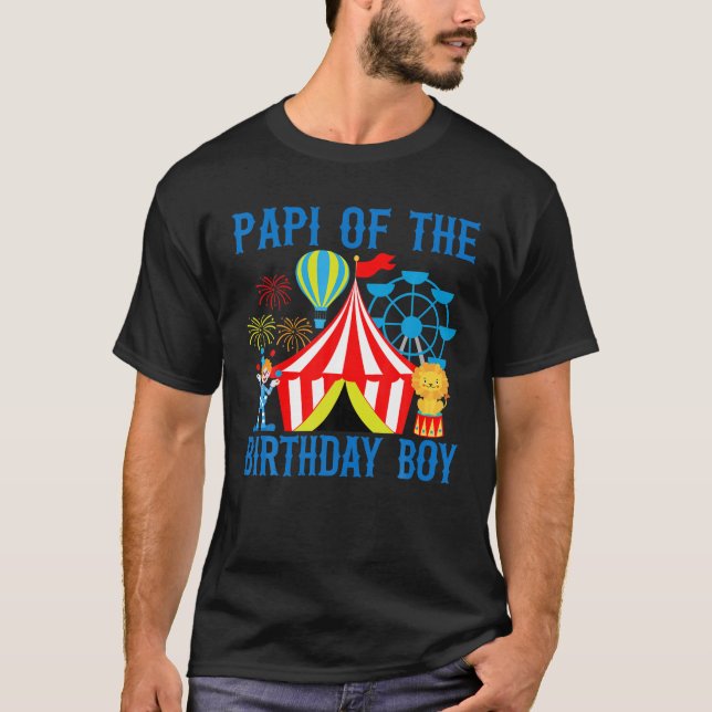 Papi of the Birthday for Boy Ringmaster Circus Car T-Shirt (Front)