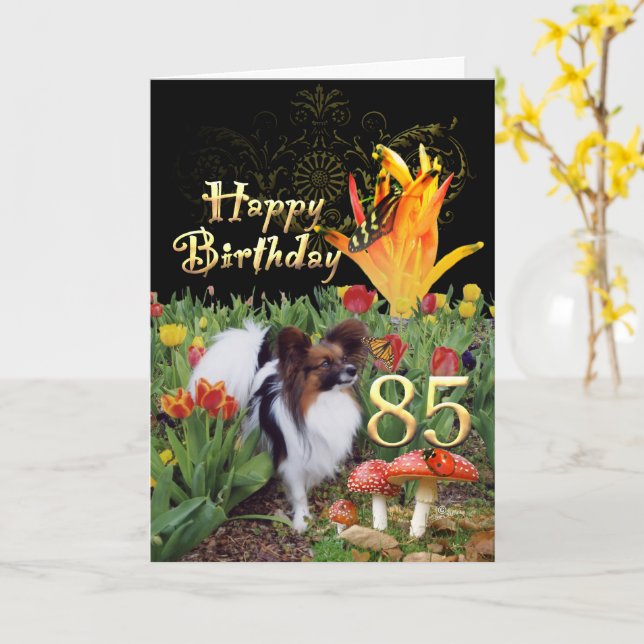 Papillion dog Happy 85 Birthday card Age specific (Yellow Flower)