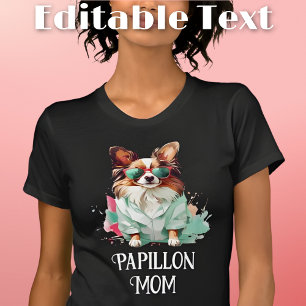 Papillon Dog Mum Sunglasses T-Shirt
