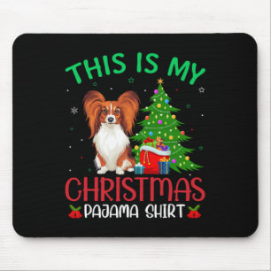 Papillon Dog Ugly Xmas Party This Is My Christmas Mouse Pad