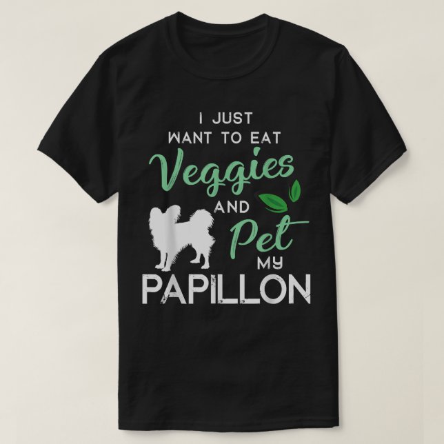 Papillon Funny Vegan Dog Lover Owner Xmas Birthday T-Shirt (Design Front)