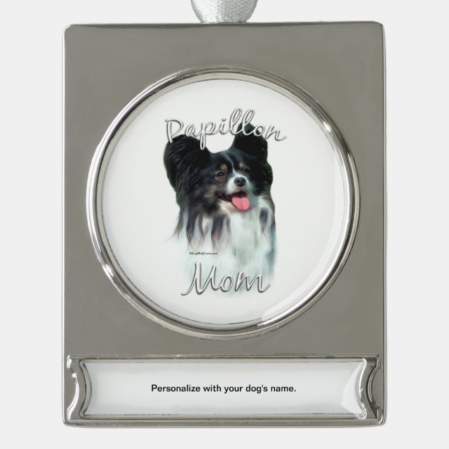 Papillon Mum 2 Silver Plated Banner Ornament (Front)