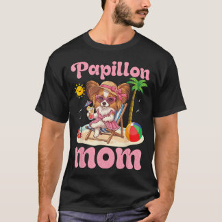 Papillon Mum Beach Summer Vacation Dog Mother T-Shirt