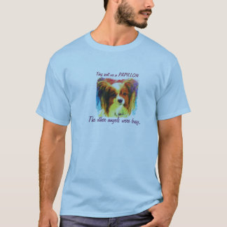 Papillons are angels T-Shirt