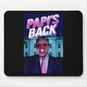 Papi's Ck Donald Trump Daddys Home Blowing Bubbleg Mouse Pad