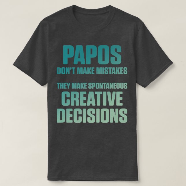 Papo Grandpa Make Grandfather Fathers Day  T-Shirt (Design Front)