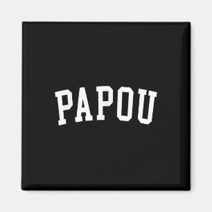Papou _1 magnet