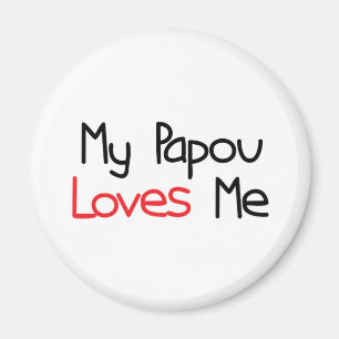 Papou Loves Me Magnet