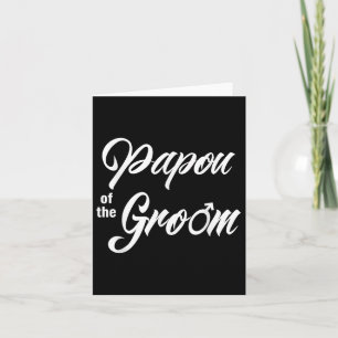 Papou Of The Groom Wedding Party Matching Bridal P Card