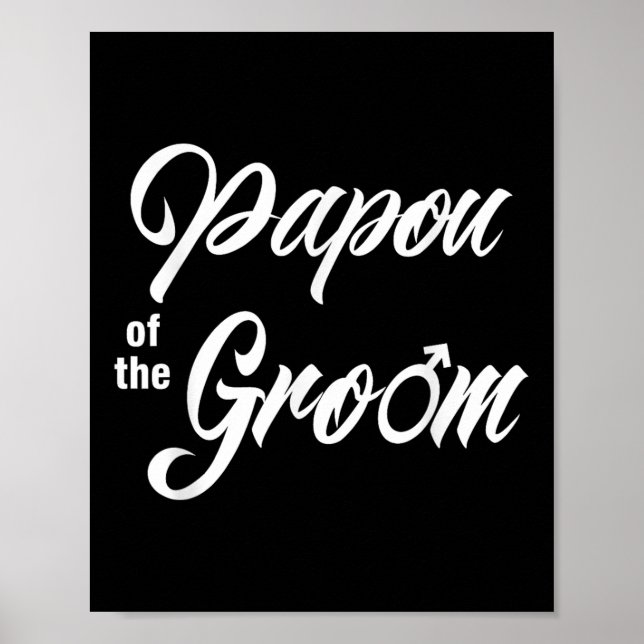 Papou Of The Groom Wedding Party Matching Bridal P Poster (Front)