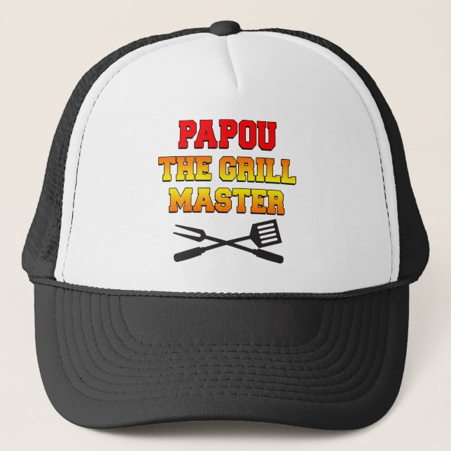 Papou The Grill Master Trucker Hat (Front)