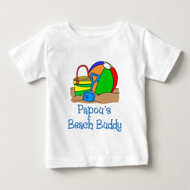 Papou's Beach Buddy Baby T-Shirt (Front)