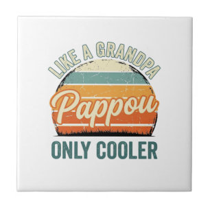 Pappou Like a Grandpa Only Cooler Vintage Shirt_1 Ceramic Tile