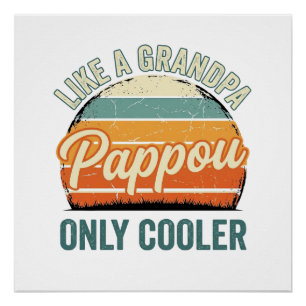 Pappou Like a Grandpa Only Cooler Vintage Shirt_1 Poster
