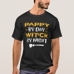 Pappy By Day Witch By Night Halloween Costume T-Shirt