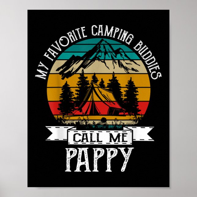 Pappy Camper My Favourite Camping Buddies Call Me  Poster (Front)