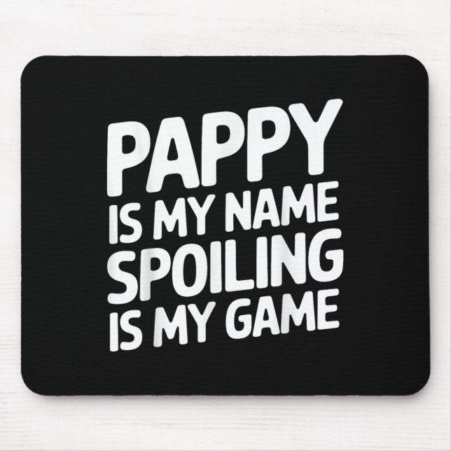 Pappy Design For Grandpa Grandfather Fathers Day P Mouse Pad (Front)