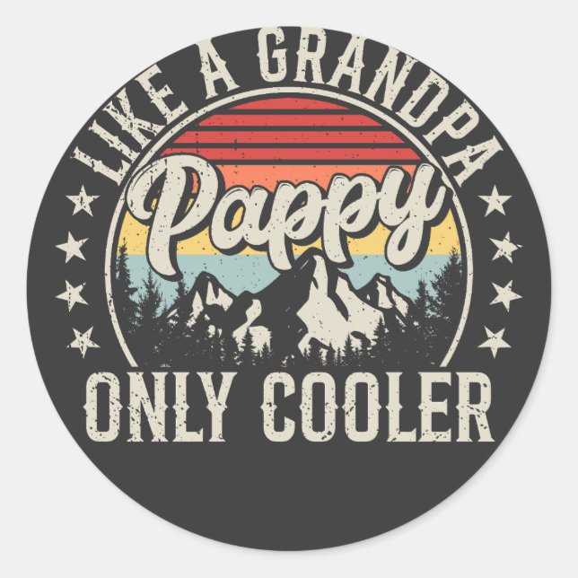 Pappy Like a Grandpa Only Cooler Retro Classic Round Sticker (Front)