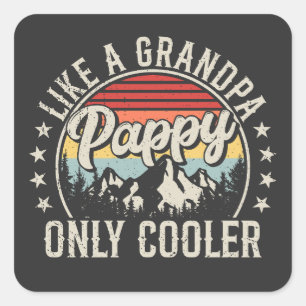 Pappy Like a Grandpa Only Cooler Retro Square Sticker