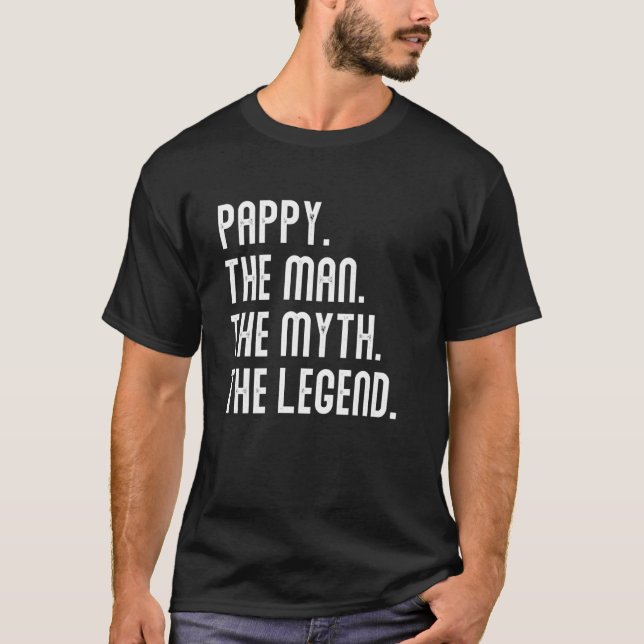 Pappy Man Myth Legend Shirt Gifts For Mens Funny P (Front)
