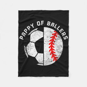 Pappy Of Ballers Funny Soccer Baseball Pappy Fleece Blanket