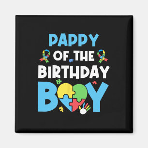 Pappy Of The Birthday Boy Autism Awareness Puzzle Magnet