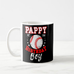 Pappy Of The Birthday Boy Baseball Theme Bday Cele Coffee Mug
