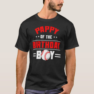 Pappy Of The Birthday Boy Baseball Theme Family Bd T-Shirt