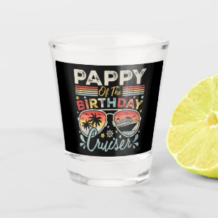 Pappy of the Birthday Cruiser Vacation Shot Glass