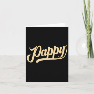 Pappy Shirt Funny Father’s Day Grandpa Grandpappy Card