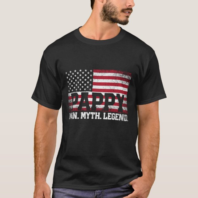 Pappy The Man Myth Legend American Flag Father's D T-Shirt (Front)