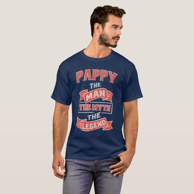 Pappy The Myth T-shirt Gifts! (Front Full)