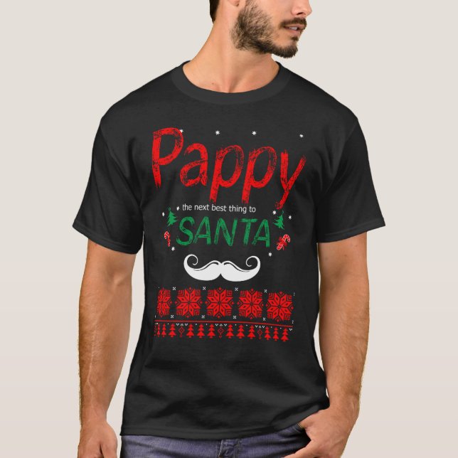 Pappy The Next Best Thing To Santa T-Shirt (Front)