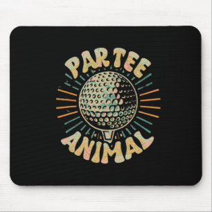 Par-tee Animal Funny Golf Golfer Let's Par Tee Tim Mouse Pad