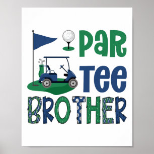 Par-tee Brother Golf Lover Birthday Party Family M Poster