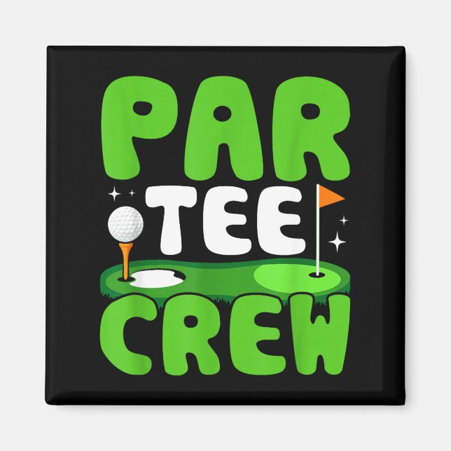 Par Tee Crew Golfing Fun Spirit  Magnet (Front)