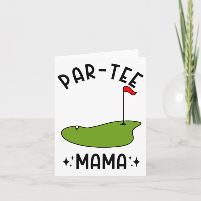 Par-tee Mama Golf Birthday Party Mum  Card (Front)