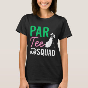 Par Tee Squad Funny Birthday Party Golf Player Fam