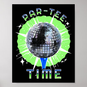 Par-tee Time Funny Golf And Disco Party  Poster