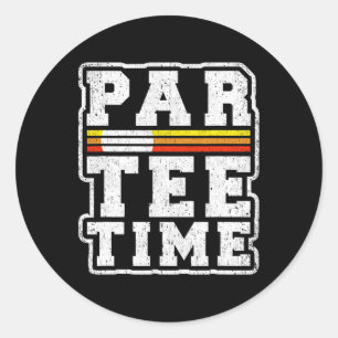 Par-tee Time Funny Golf Lover Player Classic Round Sticker
