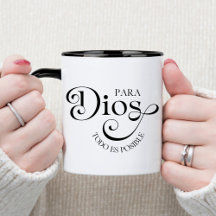 Para Dios Todo Posible Spanish Christian Coffee 