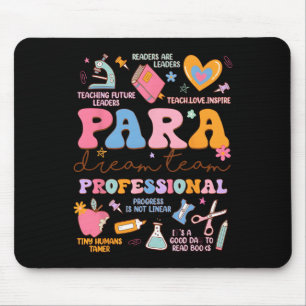 Para Dream Team Paraprofessional First Day Back To Mouse Pad