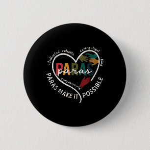 Para Heart Paraprofessional Teacher Paraeducator 6 Cm Round Badge